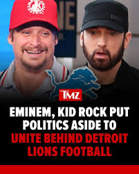 GOOD NEWS: Eminem, Kid Rock Put Politics Aside to Unite Behind Detroit Lions Football with…