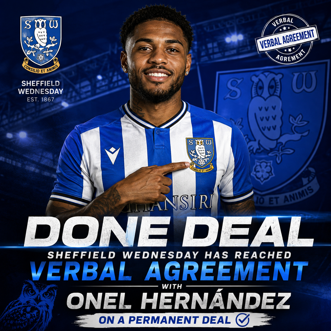 DONE DEAL: Sheffield Wednesday has reached Verbal Agreement with Winger Onel Hernández on a permanent Deal…